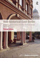 Book cover of: Neo-historical East Berlin. By: Florian Urban