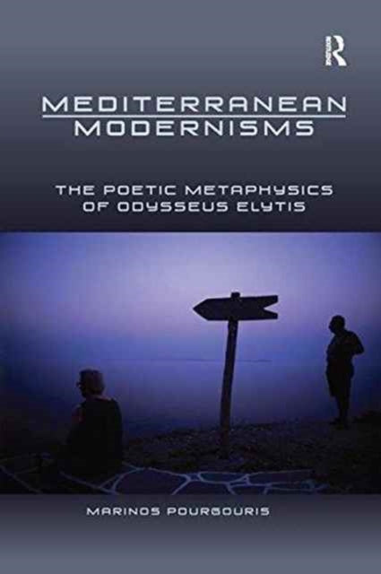 Book cover of: Mediterranean Modernisms. By: Marinos Pourgouris