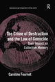 Book cover of: Crime of Destruction and the Law of Genocide. By: Caroline Fournet