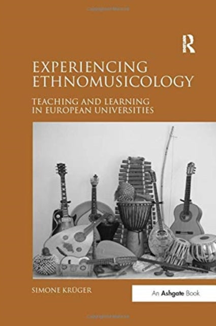 Book cover of: Experiencing Ethnomusicology. By: Simone Kruger