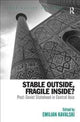 Book cover of: Stable Outside, Fragile Inside?. By: Emilian Kavalski