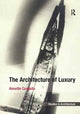 Book cover of: Architecture of Luxury. By: Annette Condello