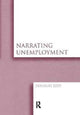 Book cover of: Narrating Unemployment. By: Douglas Ezzy