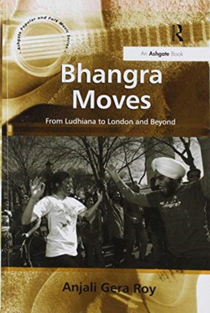 Book cover of: Bhangra Moves. By: Anjali Gera Roy