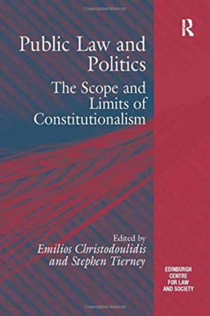 Book cover of: Public Law and Politics. By: Stephen Tierney