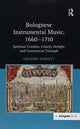 Book cover of: Bolognese Instrumental Music, 1660-1710. By: Gregory Barnett