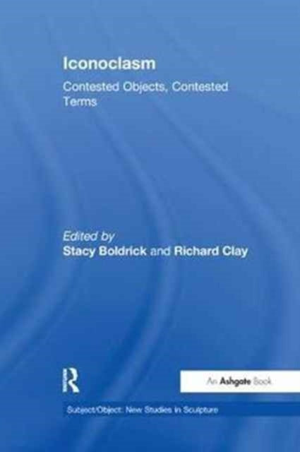 Book cover of: Iconoclasm. By: Stacy Boldrick
