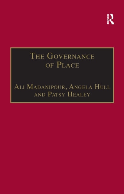 Book cover of: Governance of Place. By: Ali Madanipour
