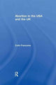 Book cover of: Abortion in the USA and the UK. By: Colin Francome