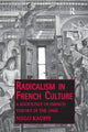 Book cover of: Radicalism in French Culture. By: Niilo Kauppi