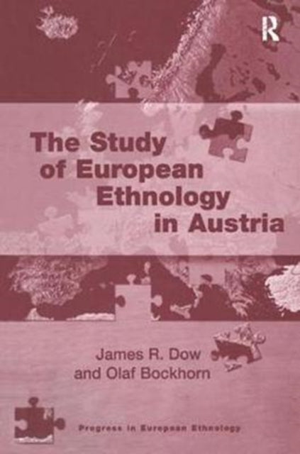 Book cover of: Study of European Ethnology in Austria. By: James R. Dow
