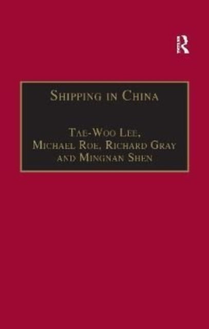 Book cover of: Shipping in China. By: Michael Roe