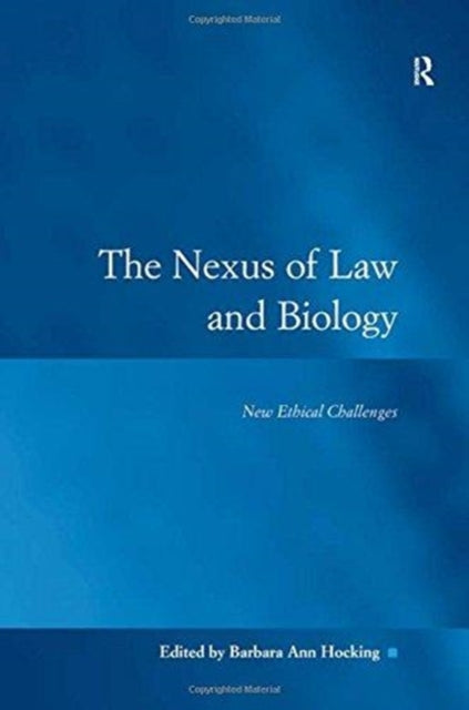 Book cover of: Nexus of Law and Biology. By: Barbara Ann Hocking