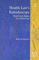 Book cover of: Health Law's Kaleidoscope. By: Belinda Bennett
