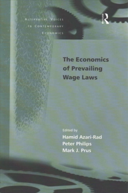 Book cover of: Economics of Prevailing Wage Laws. By: Peter Philips