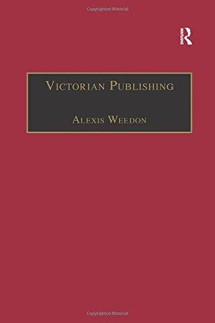 Book cover of: Victorian Publishing. By: Alexis Weedon
