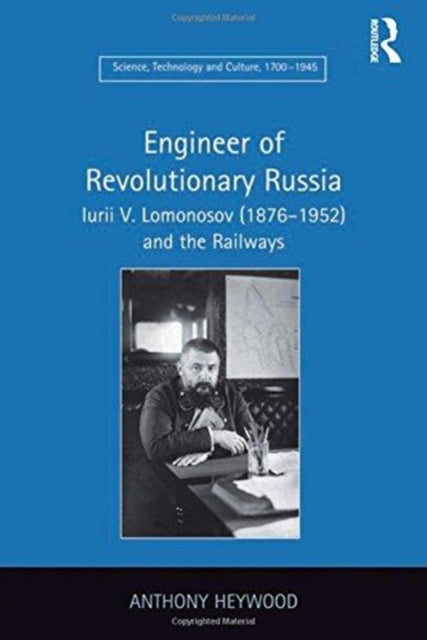 Book cover of: Engineer of Revolutionary Russia. By: Anthony Heywood