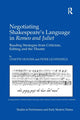 Book cover of: Negotiating Shakespeare's Language in Romeo and Juliet. By: Lynette Hunter