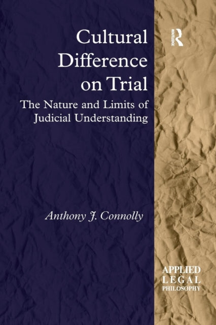 Book cover of: Cultural Difference on Trial. By: Anthony J. Connolly