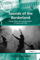 Book cover of: Sounds of the Borderland. By: Catherine Baker
