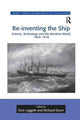 Book cover of: Re-inventing the Ship. By: Don Leggett