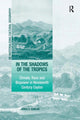 Book cover of: In the Shadows of the Tropics. By: Duncan, James S.