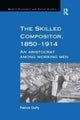 Book cover of: Skilled Compositor, 1850–1914. By: Patrick Duffy