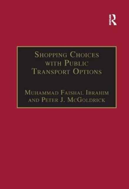 Book cover of: Shopping Choices with Public Transport Options. By: Muhammad Faishal Ibrahim