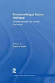 Book cover of: Constructing a Sense of Place. By: Haim Yacobi