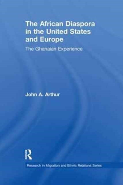 Book cover of: African Diaspora in the United States and Europe. By: John A. Arthur