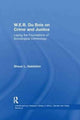 Book cover of: W.E.B. Du Bois on Crime and Justice. By: Shaun L. Gabbidon