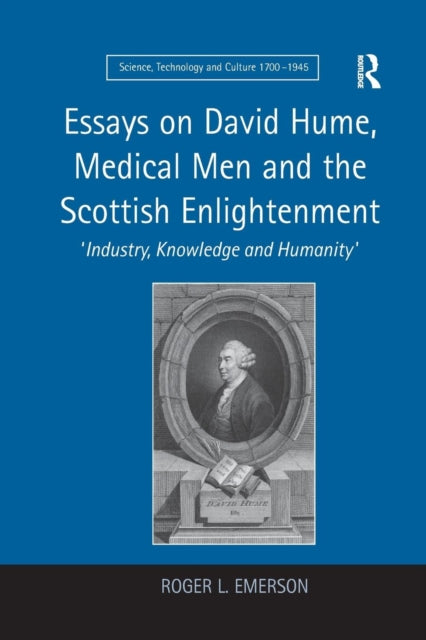 Book cover of: Essays on David Hume, Medical Men and the Scottish Enlightenment. By: Roger L. Emerson