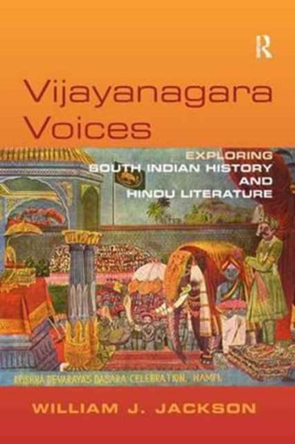 Book cover of: Vijayanagara Voices. By: William J. Jackson