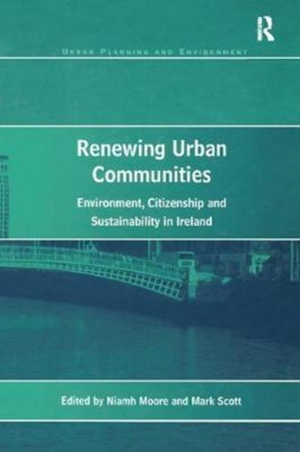 Book cover of: Renewing Urban Communities. By: Mark Scott