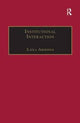 Book cover of: Institutional Interaction. By: Ilkka Arminen
