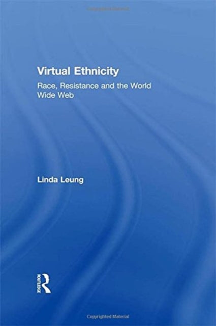 Book cover of: Virtual Ethnicity. By: Linda Leung