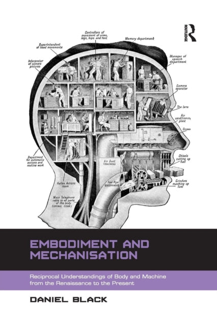 Book cover of: Embodiment and Mechanisation. By: Daniel Black
