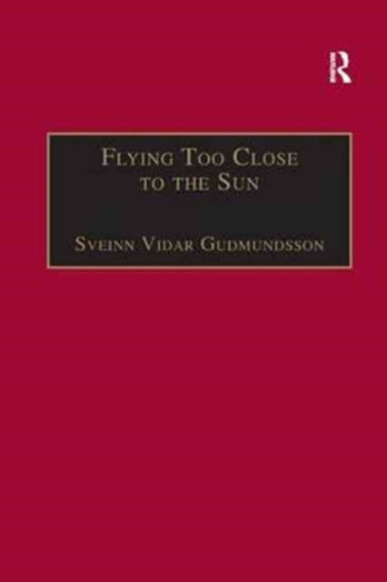 Book cover of: Flying Too Close to the Sun. By: Sveinn Vidar Gudmundsson