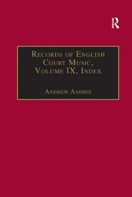Book cover of: Records of English Court Music. By: Andrew Ashbee