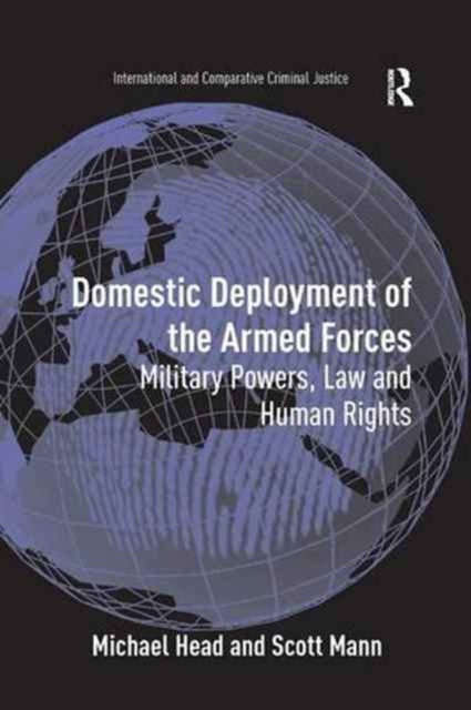 Book cover of: Domestic Deployment of the Armed Forces. By: Michael Head