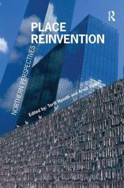Book cover of: Place Reinvention. By: Arvid Viken