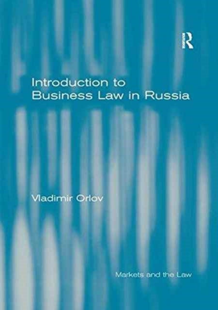 Book cover of: Introduction to Business Law in Russia. By: Vladimir Orlov