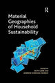 Book cover of: Material Geographies of Household Sustainability. By: Andrew Gorman-Murray