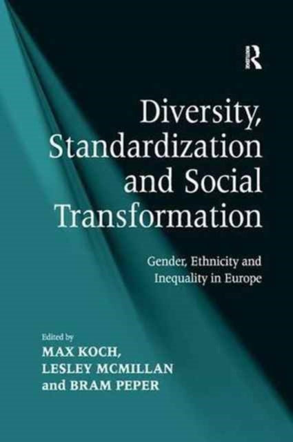 Book cover of: Diversity, Standardization and Social Transformation. By: Lesley McMillan