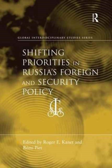 Book cover of: Shifting Priorities in Russia's Foreign and Security Policy. By: Rémi Piet