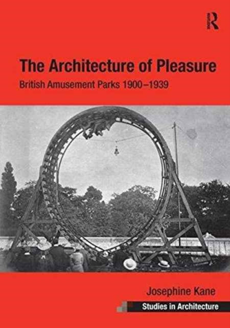 Book cover of: Architecture of Pleasure. By: Josephine Kane