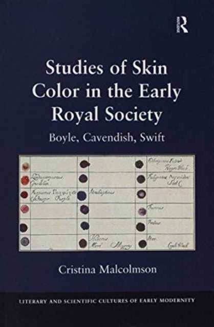 Book cover of: Studies of Skin Color in the Early Royal Society. By: Cristina Malcolmson