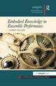 Book cover of: Embodied Knowledge in Ensemble Performance. By: J. Murphy McCaleb