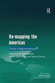 Book cover of: Re-mapping the Americas. By: W. Andy Knight