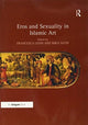Book cover of: Eros and Sexuality in Islamic Art. By: Francesca Leoni